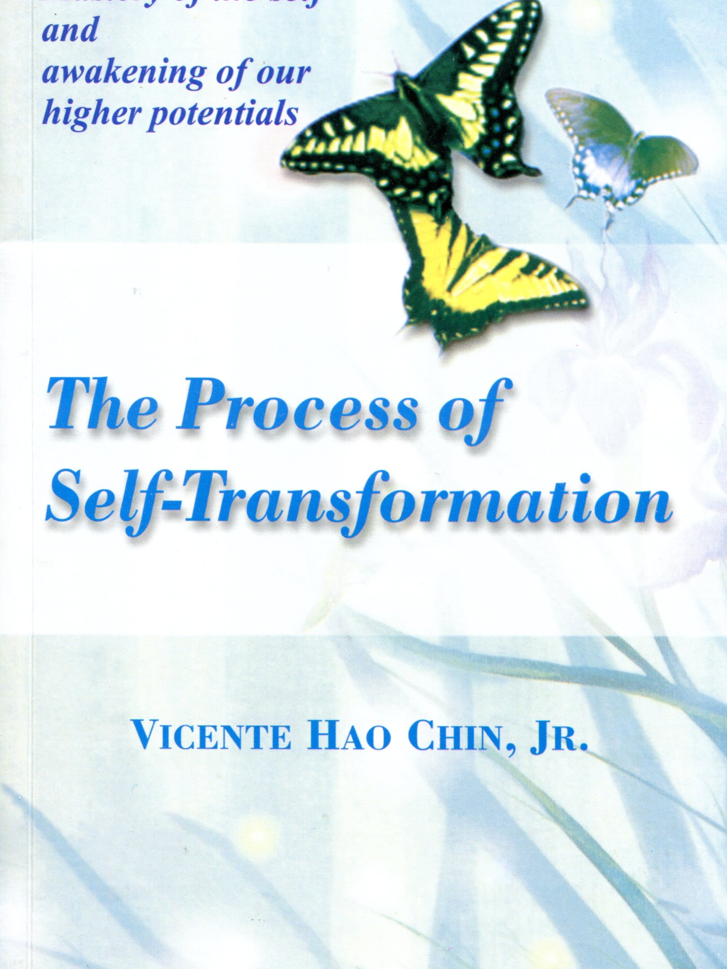 The Process of Self-Transformation